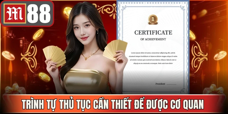 Trình tự thủ tục cần thiết để được cơ quan chức năng phê duyệt